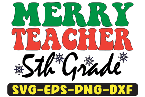 5th Grade Merry Teacher Png Sublimation Graphics for Crafts