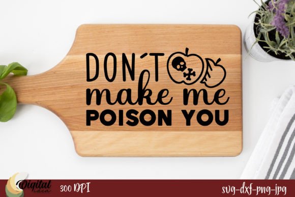 Don t Make Me Poison You: A Crafts and Graphics Review