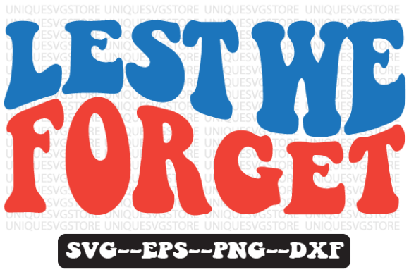 Lest We Forget Wavy Retro Svg Design for Crafts and Graphics