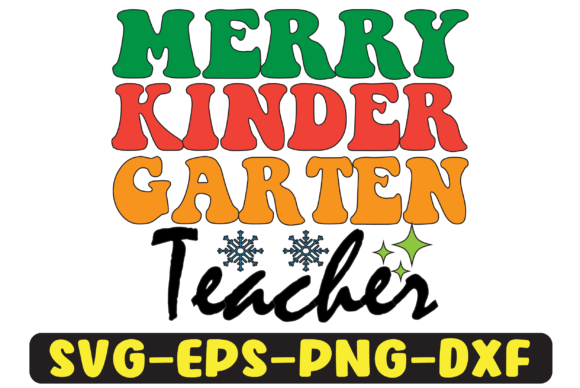 Merry Kindergarten Teacher Sublimation Graphics for Crafts