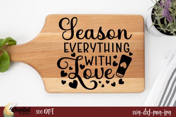 Season Everything with Love: Graphics for Crafts & Branding