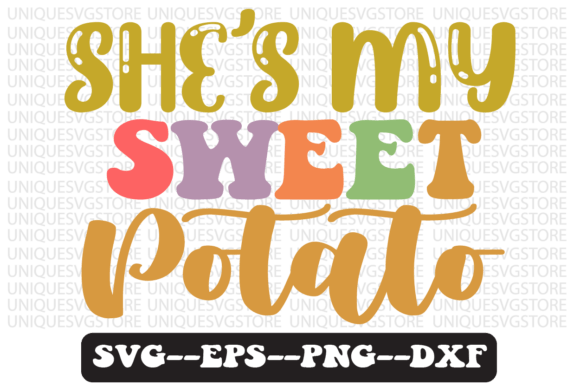 She s My Sweet Potato Retro Svg Design for Crafts and Graphics