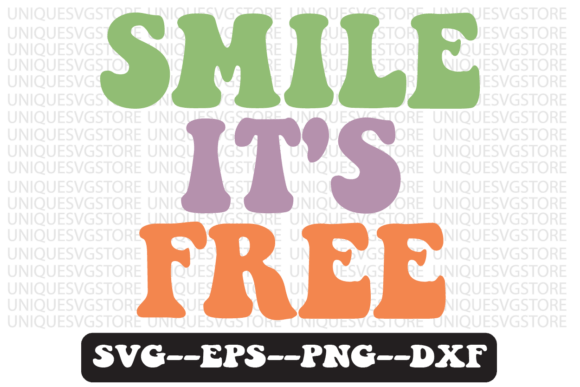 Smile It s Free Quote Retro Svg Design Review