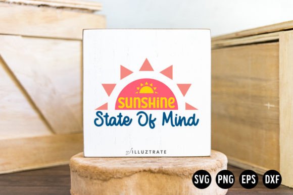 Sunshine State of Mind SVG Summer Graphics for Crafts